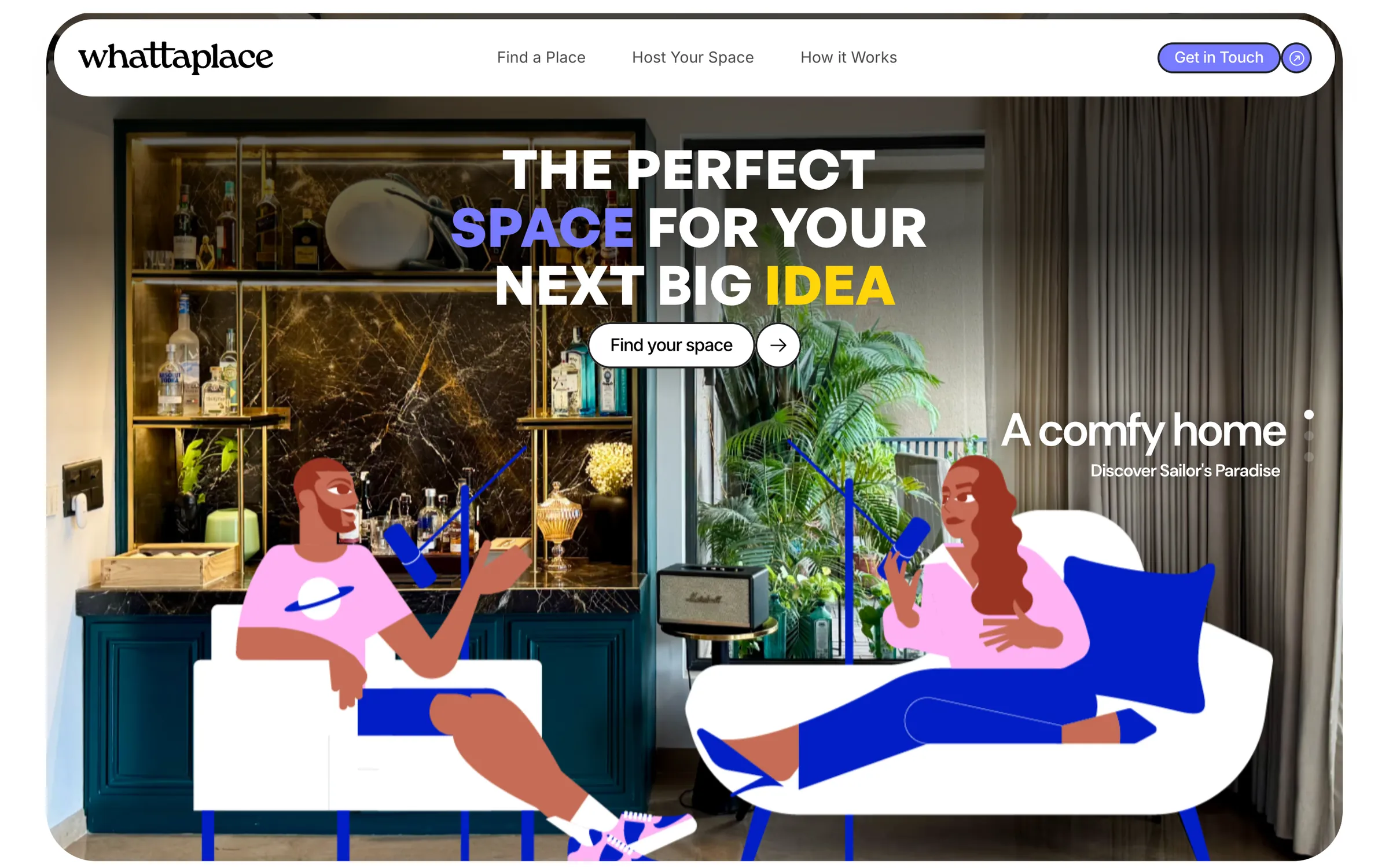 Whattaplace case study: Whattaplace homepage: "The perfect space for your next big idea" over an illustrated lounge.